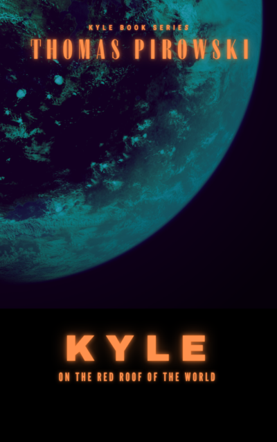 Kyle novel by Thomas Pirowski